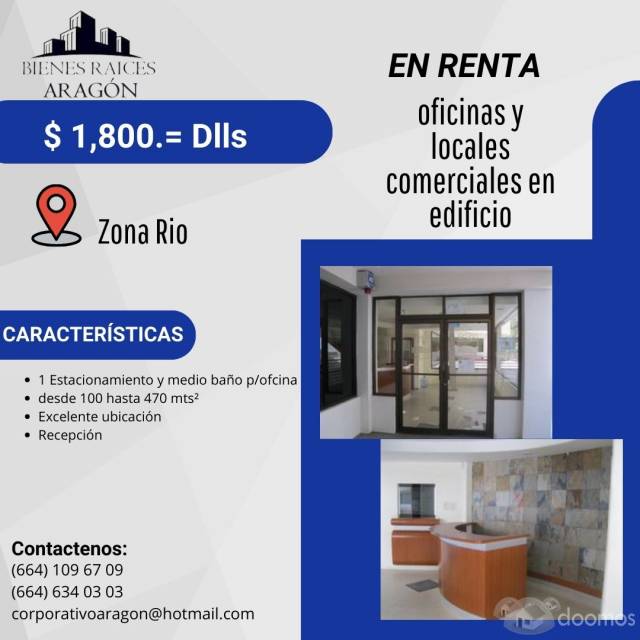 RENTAMOS BONITAS OFICINAS Y LOCALES COMERCIALES EN PRECIOSO EDIFICIO EN ZONA RIO