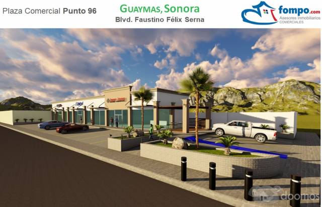 GUAYMAS . Renta . Local . Plaza Comercial Punto 96 . Blvd. Faustino Félix Serna . Sector Miramar